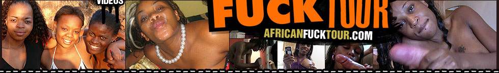 African Fuck Tour