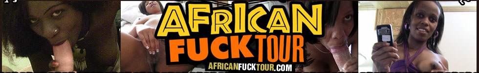 African Fuck Tour