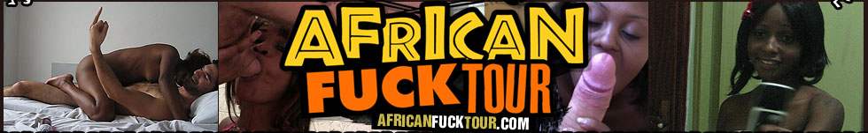 African Fuck Tour