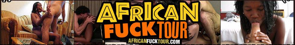 African Fuck Tour