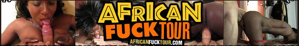 African Fuck Tour